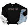 You're on mute crewneck