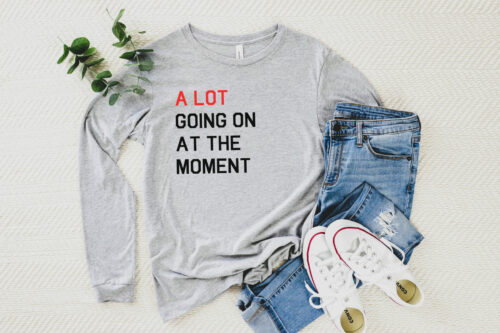 Bella Canvas 3501 unisex adult athletic heather Long Sleeve T-shirt with saying, “A lot going on at the moment.” Show off your Swiftie Love