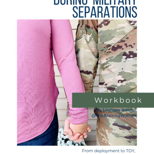 Staying Connected During Military Separations Workbook Front Page : Military couple holding hands