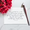 Calligraphy quote: "The joy of late love is like green firewood when set aflame; for the longer the wait in lighting, the greater heat if yeilds and the longer its fire lasts" Chriet