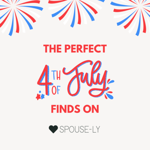 the perfect fourth of july finds on spouse-ly